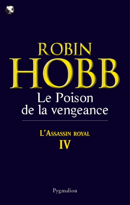 L'ASSASSIN ROYAL TOME 4 : LE POISON DE LA VENGEANCE, Hobb Robin pas cher 