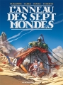 Couverture L'anneau des 7 mondes intégrale Editions Les Humanoïdes Associés 2013