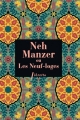 Couverture Neh Manzer ou Les Neuf-loges Editions Phebus (Libretto) 2015
