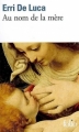 Couverture Au nom de la mère Editions Folio  2009
