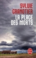 Couverture La place des morts Editions Le Livre de Poche (Thriller) 2015