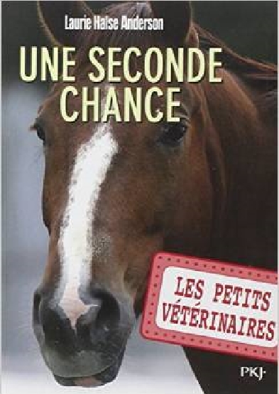 Couverture Les Petits Vétérinaires, tome 3 : Une seconde chance