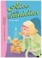 Couverture Alice et le chandelier Editions Hachette (Les classiques de la rose) 2006