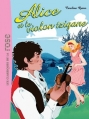 Couverture Alice et le violon tzigane Editions Hachette (Les classiques de la rose) 2007