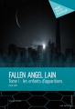 Couverture Fallen Angel Lain, tome 1 : Les enfants d'apparitions Editions Mon Petit Editeur (Publibook) 2015