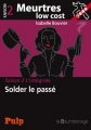 Couverture Meurtres low cost, intégrale, saison 2 : Solder le passé Editions La Bourdonnaye 2015