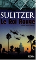 Couverture Le Roi Rouge Editions du Rocher 2008