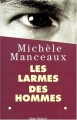 Couverture Les larmes des hommes Editions Albin Michel 1996