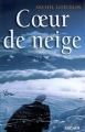 Couverture Coeur de neige Editions du Rocher 2008