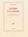 Couverture Lettres à sa voisine Editions Gallimard  (Blanche) 2013