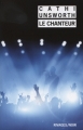 Couverture Le Chanteur Editions Rivages (Noir) 2012