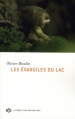 Couverture Les évangiles du lac Editions L'Esprit des Péninsules 2008