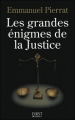 Couverture Les grandes énigmes de la justice Editions First 2009