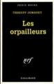 Couverture Les Orpailleurs Editions Gallimard  (Série noire) 1993