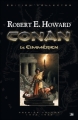 Couverture Conan, intégrale, tome 1 : Le Cimmérien Editions Bragelonne 2008