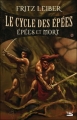 Couverture Le cycle des épées, tome 2 : Epées et mort Editions Bragelonne 2006