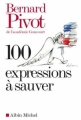 Couverture 100 expressions à sauver Editions Albin Michel 2008