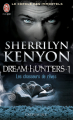 Couverture Le cercle des immortels : Dream Hunters, tome 1 : Les Chasseurs de rêves Editions J'ai Lu (Pour elle - Crépuscule) 2010