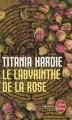 Couverture Le Labyrinthe de la rose Editions Le Livre de Poche (Thriller) 2010