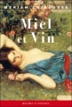 Couverture Miel et vin Editions Buchet / Chastel 2009