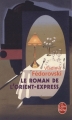 Couverture Le roman de l'Orient-Express Editions Le Livre de Poche 2008