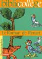Couverture Le Roman de Renart / Roman de Renart / Le Roman de Renard Editions Hachette (Biblio collège) 1999
