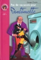 Couverture Pas de vacances pour Fantômette Editions Hachette (Bibliothèque Rose) 1999