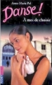 Couverture Danse !, tome 02 : A moi de choisir Editions Pocket (Junior) 2000