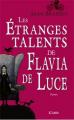 Couverture Flavia de Luce, tome 1 : Les étranges talents de Flavia de Luce Editions JC Lattès 2010