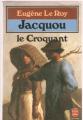 Couverture Jacquou le Croquant Editions Le Livre de Poche 1985