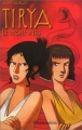 Couverture Tirya, tome 3 : Le Trône d'Isis Editions Flammarion 2004