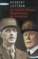 Couverture De Gaulle/Pétain : Règlements de comptes Editions Succès du livre (Document) 2008
