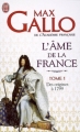 Couverture L'âme de la France, tome 1 : Des origines à 1799 Editions J'ai Lu (Document) 2009