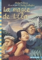 Couverture La magie de Lila, illustré (Gallagher) Editions Folio  (Cadet) 2002