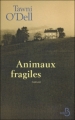 Couverture Animaux fragiles Editions Belfond 2010