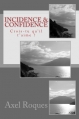 Couverture Incidence & Confidence : Crois-tu qu'il t'aime ? Editions Alerte 1014