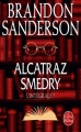 Couverture Alcatraz Smedry, intégrale Editions Le Livre de Poche (Fantasy) 2015