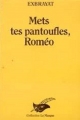 Couverture Mets tes pantoufles, Roméo Editions Le Masque 1983