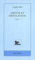 Couverture Amour et Désolation Editions de La Table ronde (Quai voltaire) 2003
