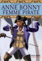 Couverture Anne Bonny, femme pirate Editions Milan (Poche - Histoire) 2003