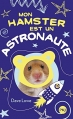 Couverture Mon hamster est un astronaute Editions Pocket (Jeunesse) 2015