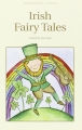 Couverture Irish Fairy Tales Editions Wordsworth (Classics) 2001
