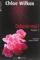 Couverture Ordonne-moi !, intégrale, tome 3 Editions Addictives (Adult romance) 2015