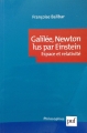 Couverture Galilée, Newton lus par Einstein : Espace et relativité Editions Presses universitaires de France (PUF) (Philosophies) 2008