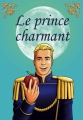 Couverture Le Prince Charmant : 7 contes classiques revisités Editions Textes Gais 2008