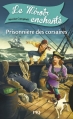 Couverture Le miroir enchanté, tome 1 : Prisonnière des corsaires Editions Pocket (Jeunesse) 2014