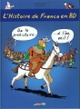 Couverture L'Histoire de France en BD, tome 1 : De la préhistoire... à l'an mil ! Editions Casterman 2013