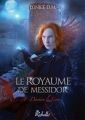 Couverture Le Royaume de Messidor, tome 1 : Derrière le livre Editions Rebelle 2015