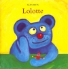 Couverture Lolotte Editions L'École des loisirs 1993
