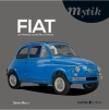Couverture Fiat : Les modèles cultes de la marque. Editions du Chêne 2013